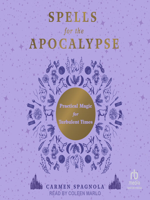 Title details for Spells for the Apocalypse by Carmen Spagnola - Available